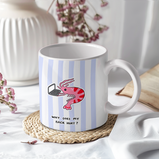 Why Does My Back Hurt Mug