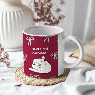 You're The Bollocks Mug