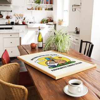 Anything With You Is My Favourite Thing To Do  Duck Print