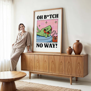 Oh B*tch No Way Frog Print