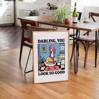 Darling you Look so Good Goose Blue Print