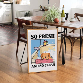 So Fresh So Clean Dog Print