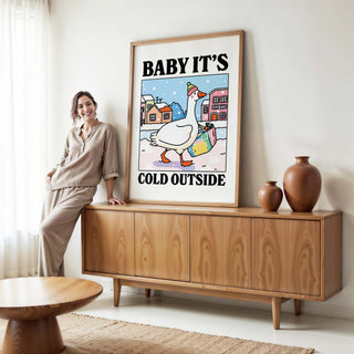 Baby It's Cold Outside Goose Print
