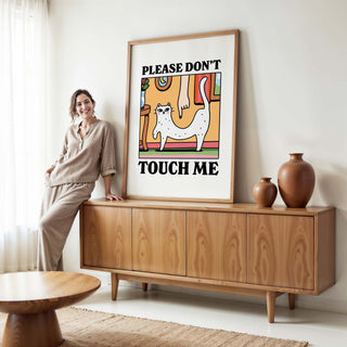 Please don't touch me Cat Print