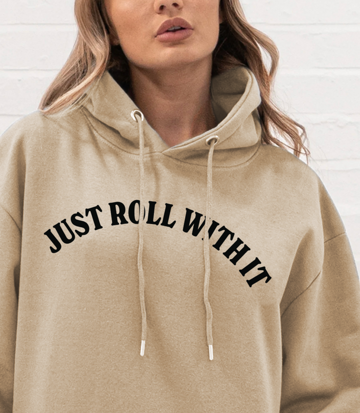 'Just roll with it' Goose Hoodie