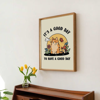 'Good Day To Have A Good Day' Cat Print - Art Prints - Kinder Planet Company