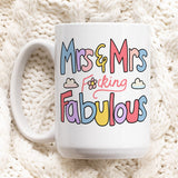 'Mrs & Mrs F*cking Fabulous' Mug