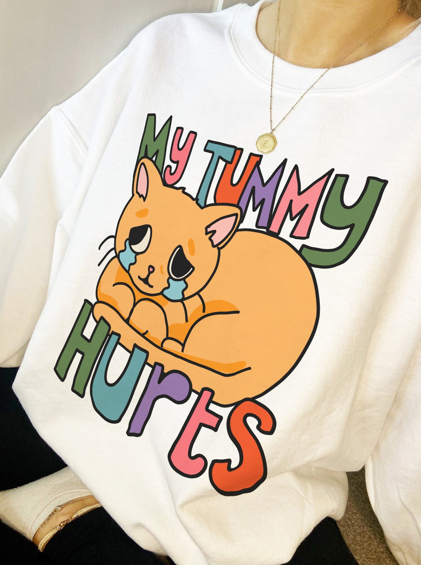 'My Tummy Hurts' Cat Sweatshirt