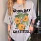 'Every good day starts with gratitude' T-shirt