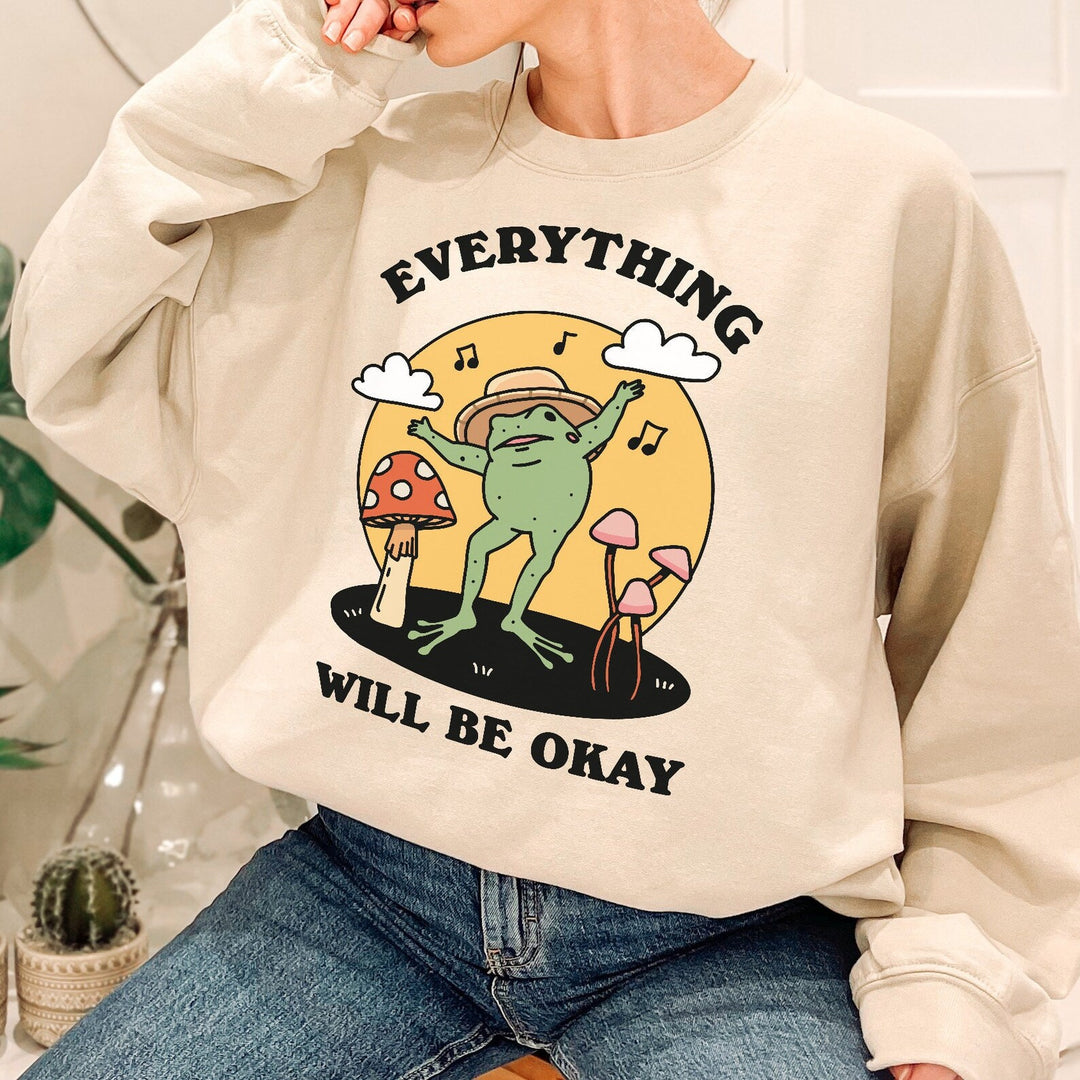 'Everything will be okay' Frog Sweatshirt