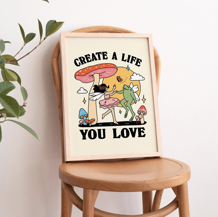 'Life you love' Frog Print