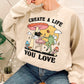 'Create a Life you Love' Frog & Fairy Sweatshirt