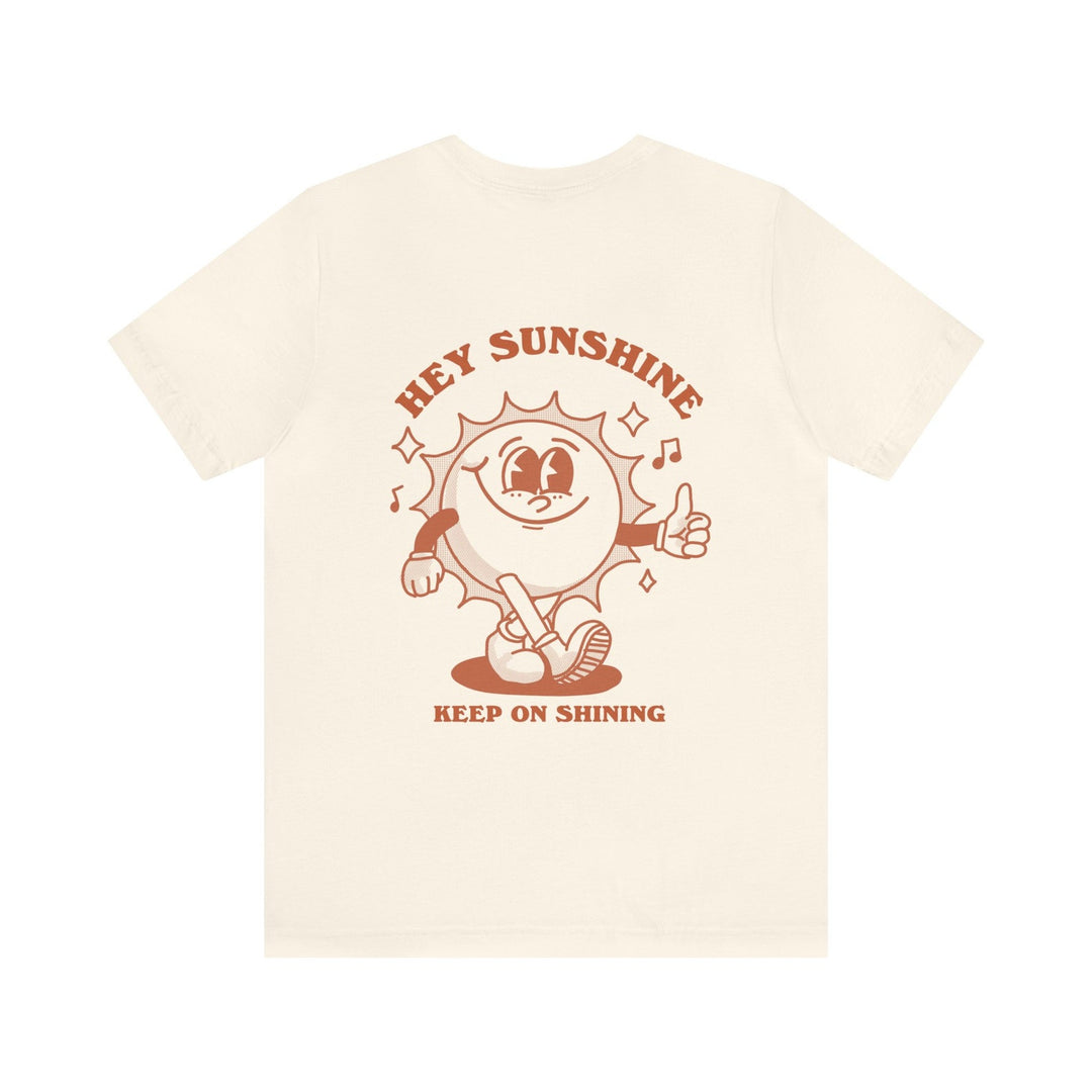 'Hey Sunshine' T-shirt