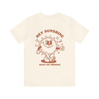 'Hey Sunshine' T-shirt