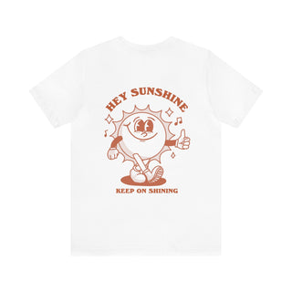 'Hey Sunshine' T-shirt