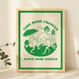 'Take More Chances' Frog Print