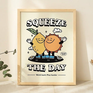 'Squeeze The Day' Print