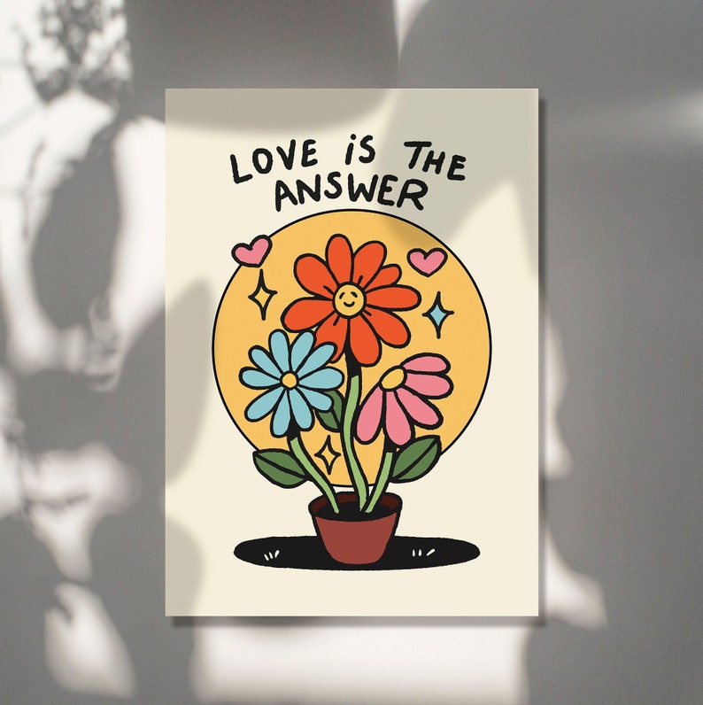'Love Is The Answer' Print