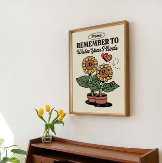 'Water Your Plants' Print