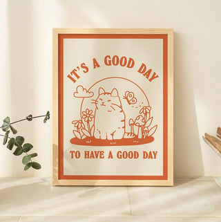 'Good Day ' Cat Print