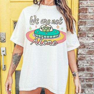 'We are not Alone' T-shirt