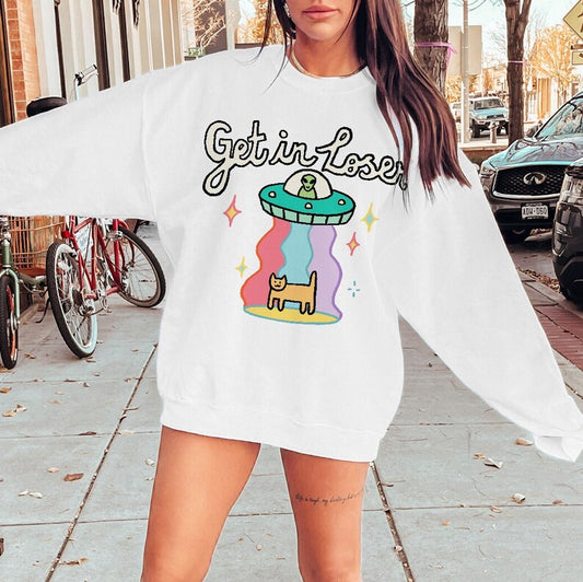 'Get in loser' UFO Sweatshirt