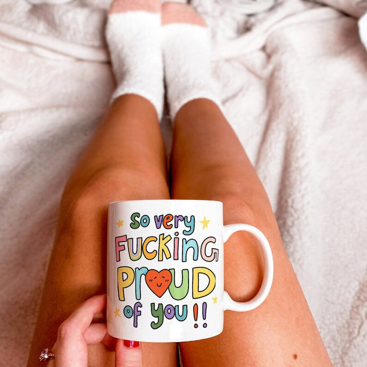 'Proud Of You' Mug