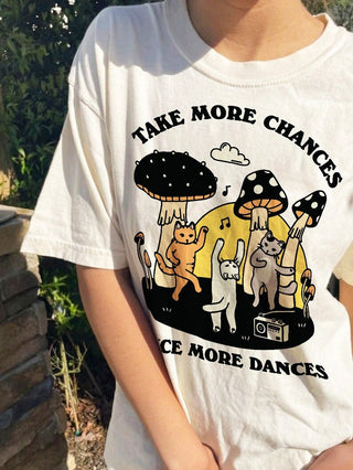 'Take More Chances' T-shirt