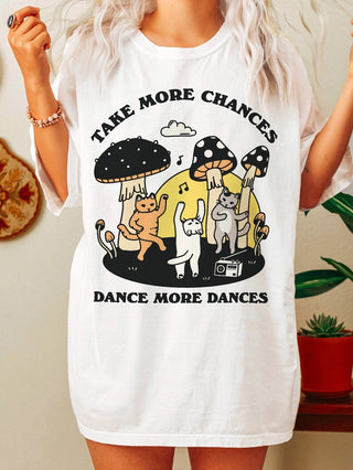 'Take More Chances' T-shirt