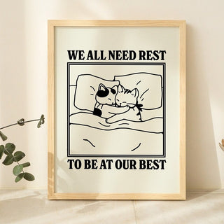 ‘We all need rest’ Print