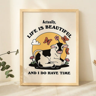 'Life is beautiful' Cow Print