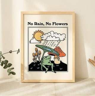 'No Rain No Flowers' Frog Print