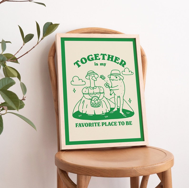 'Together is my favorite place' Frog & Goose Print