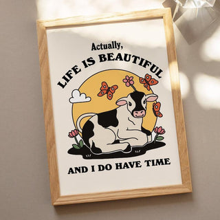 'Life is beautiful' Cow Print