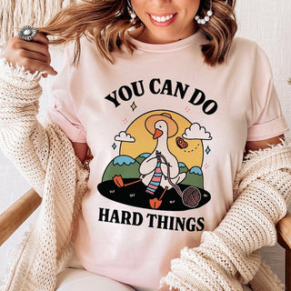 'You can do hard things' Goose T-shirt