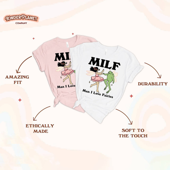 ‘MILF Man I love fairies’ T-shirt