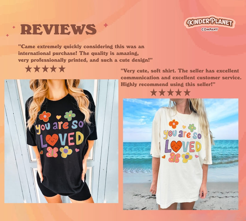 'You are so loved' T-shirt