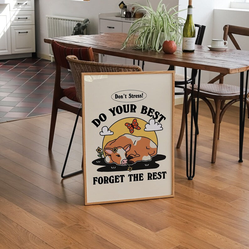 'Do your best' Cow Print
