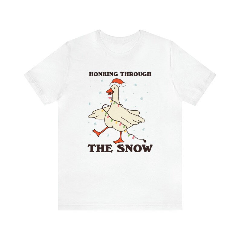 'Honking through the Snow' Goose Christmas T-shirt
