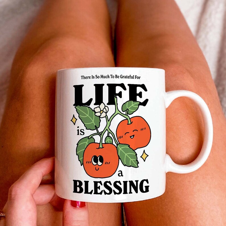 'Life is a Blessing' Mug