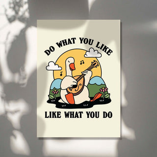 'What you Like' Goose Print