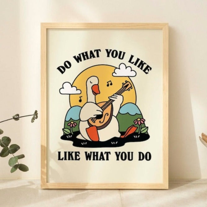 'What you Like' Goose Print