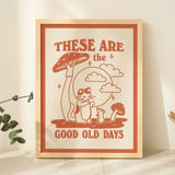 'These are the good old days' Cat Print