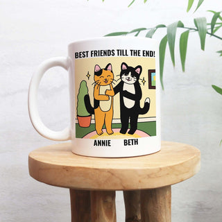 Custom 'Best friends till the end' Cat Mug