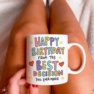 'Best decision' Birthday Mug