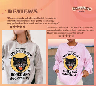 'Bored & Aggressive' Cat Sweatshirt