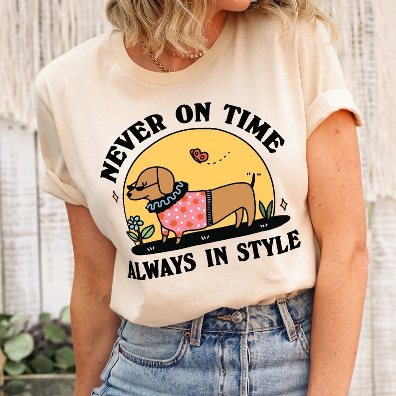 'Never on time' Dog T-shirt