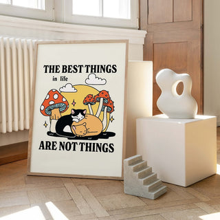 'Best things in life' Cat Print