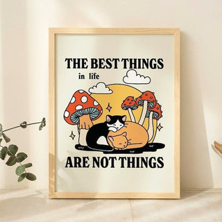 'Best things in life' Cat Print