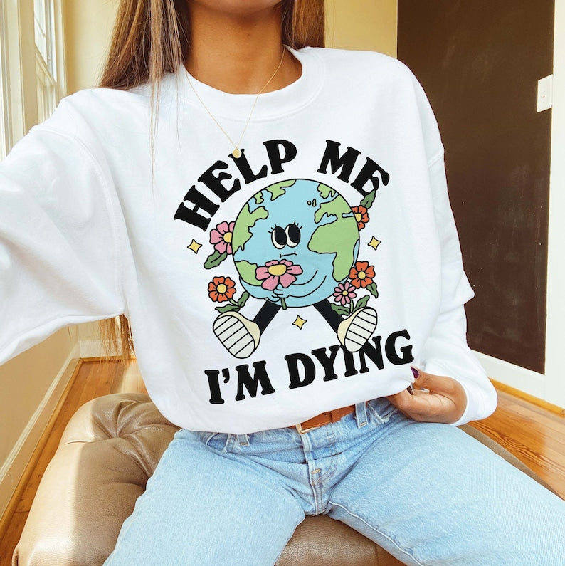'Help Me' Earth Sweatshirt